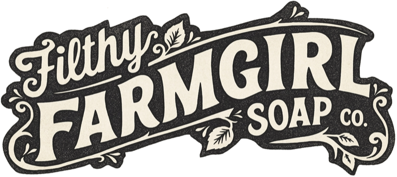 Filthy Farmgirl Soap